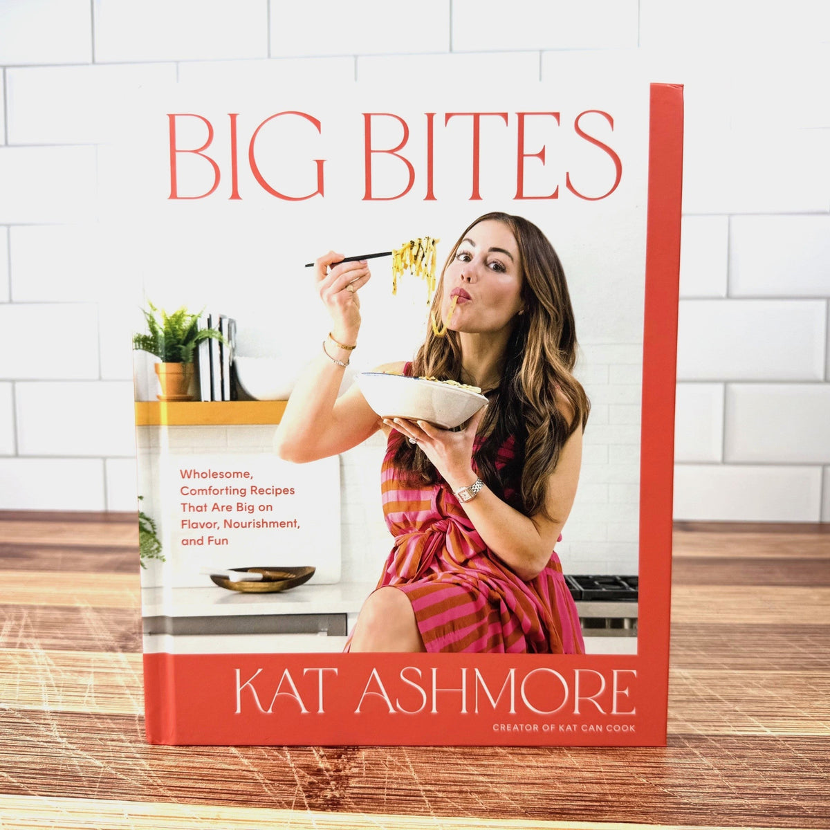 Big Bites: A Cookbook