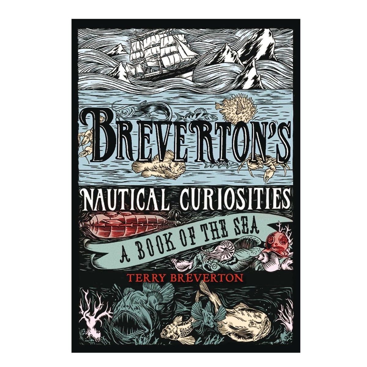Breverton’s Nautical Curiosities: A Book of the Sea - Image 5