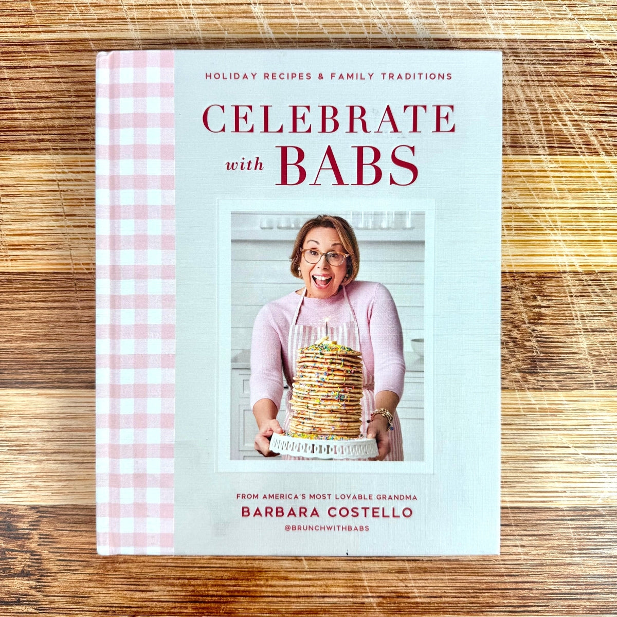 Celebrate with Babs: Holiday Recipes and Family Traditions - Image 3