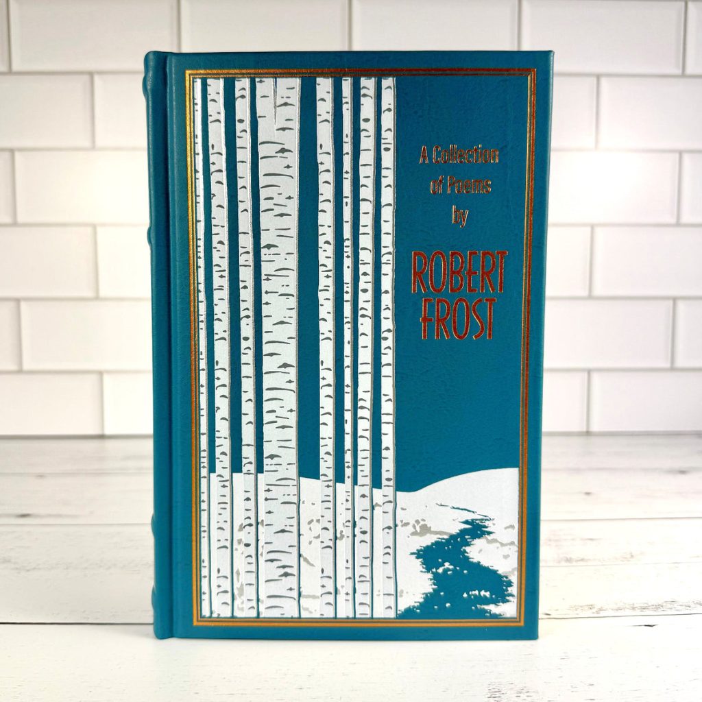 A Collection of Poems by Robert Frost