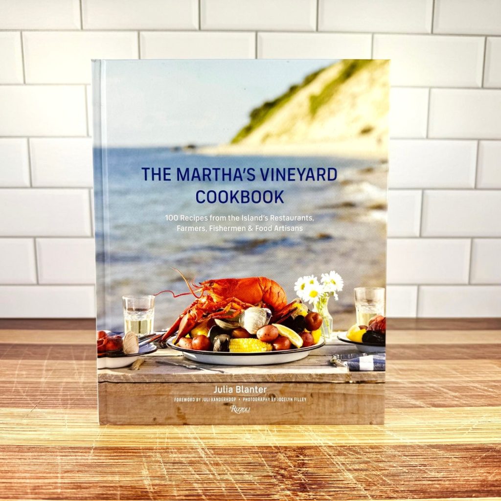 The Marthas Vineyard Cookbook