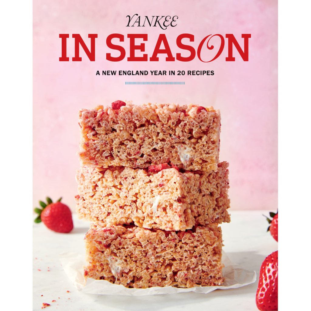 In Season: A New England Year in 20 Recipes