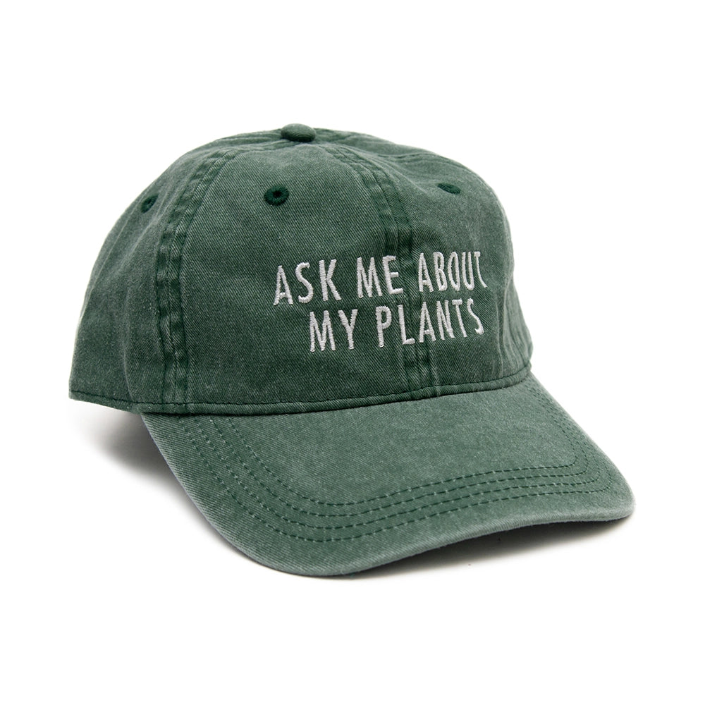 Ask Me About My Plants Cap
